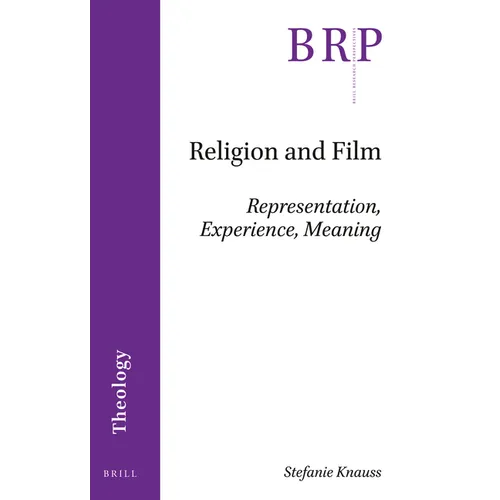 Religion and Film: Representation, Experience, Meaning