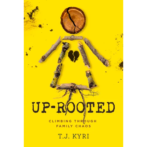 Up-Rooted: Climbing Through Family Chaos