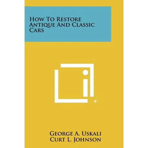 How To Restore Antique And Classic Cars