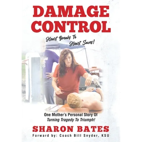 Damage Control - Heart Breaks to Heart Saves!