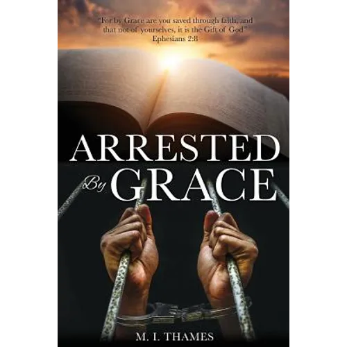 Arrested By Grace