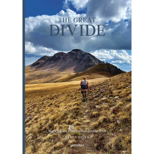 The Great Divide: Walking the Continental Divide Trail