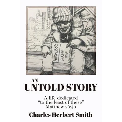 An Untold Story: A life dedicated "to the least of these" Matthew 25.40