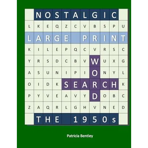 Nostalgic Large Print Word Search: The 1950s