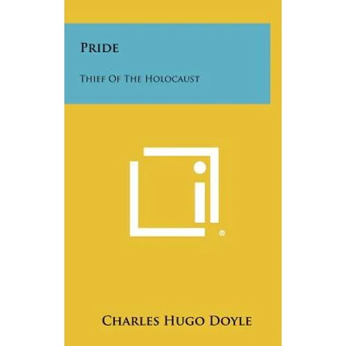 Pride: Thief of the Holocaust