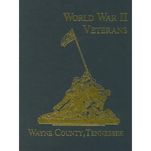 Wayne County, Tennessee World War II Veterans