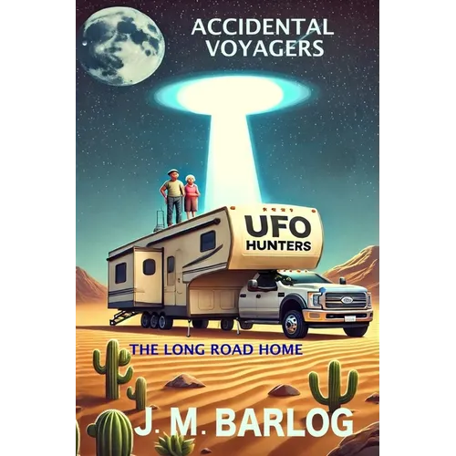 Accidental Voyagers: The Long Road Home