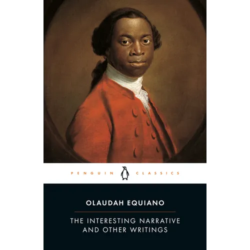 The Interesting Narrative and Other Writings