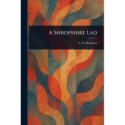 A Shropshire Lad