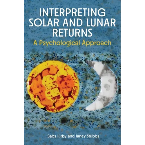 Interpreting Solar and Lunar Returns