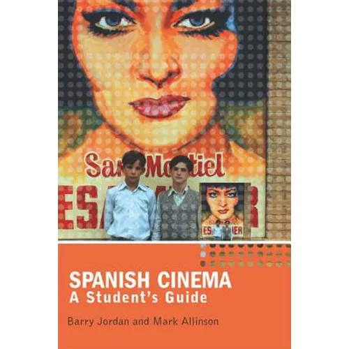 Spanish Cinema: A Student's Guide - Paperback