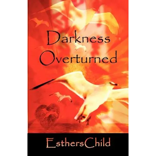 Darkness Overturned