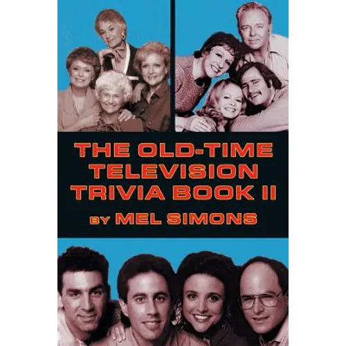 The Old-Time Television Trivia Book II