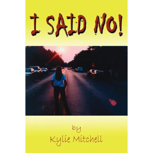 I Said No!