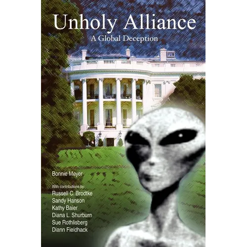 Unholy Alliance: A Global Deception