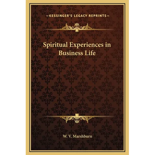 Spiritual Experiences in Business Life