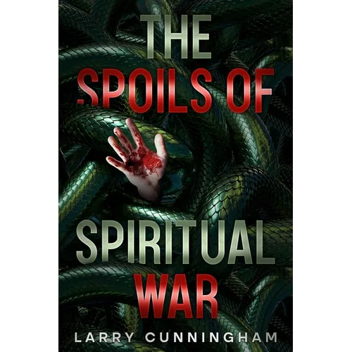 The Spoils of Spiritual War