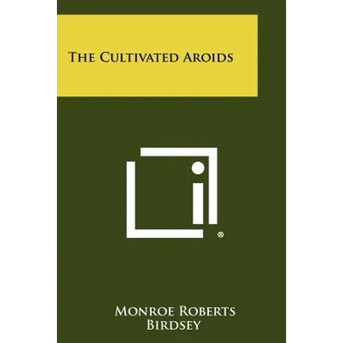 The Cultivated Aroids