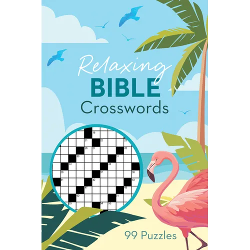 Relaxing Bible Crosswords: 99 Puzzles