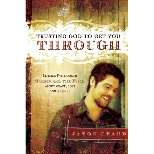 Trusting God to Get You Through