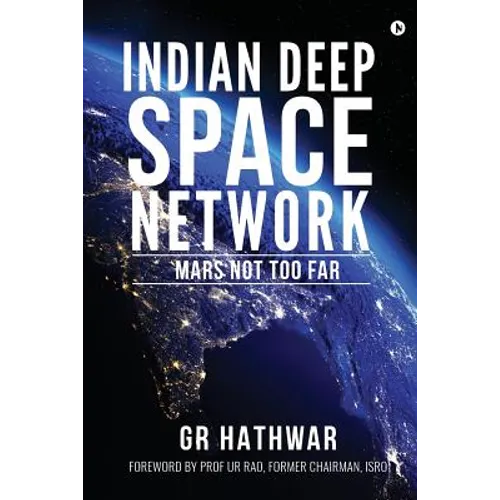 Indian Deep Space Network: Mars Not Too Far