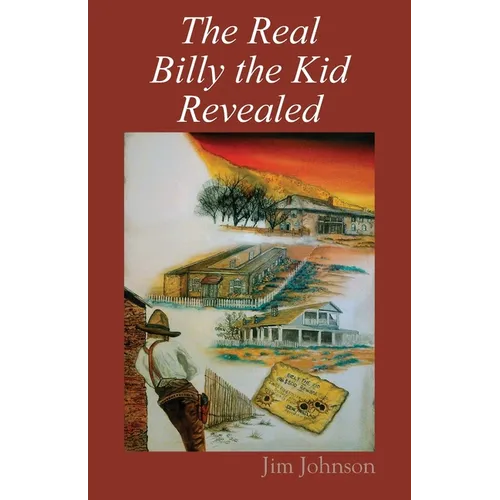 The Real Billy the Kid Revealed