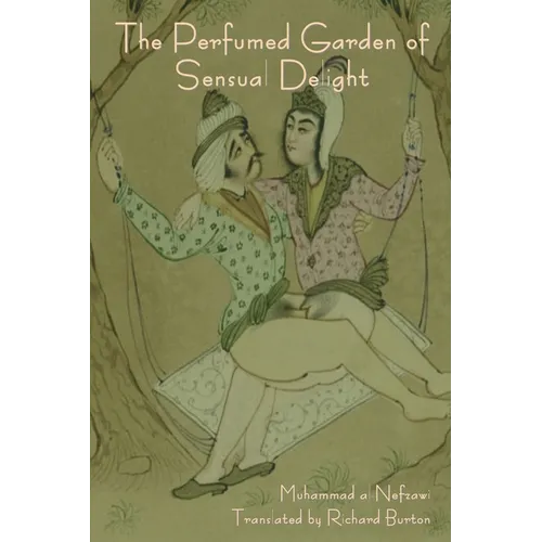 The Perfumed Garden of Sensual Delight