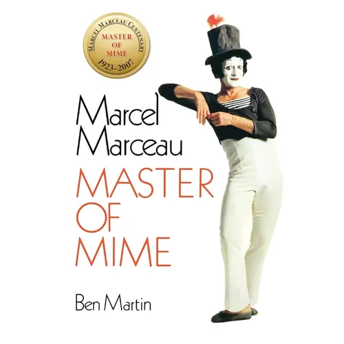 Marcel Marceau: Master of Mime - Paperback