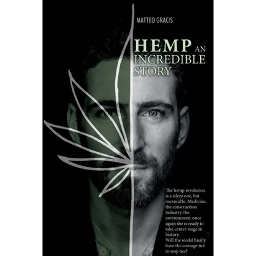 Hemp, an incredible story