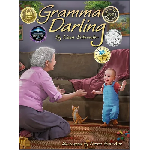 Gramma Darling: A Season of Childhood Spent at a Dear Grandmother's House