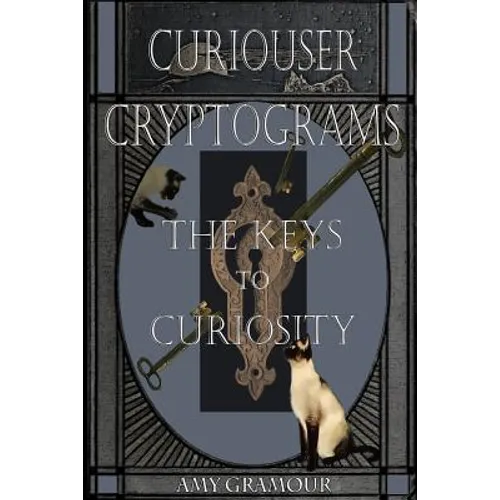 Curiouser Cryptograms: The Keys to Curiosity