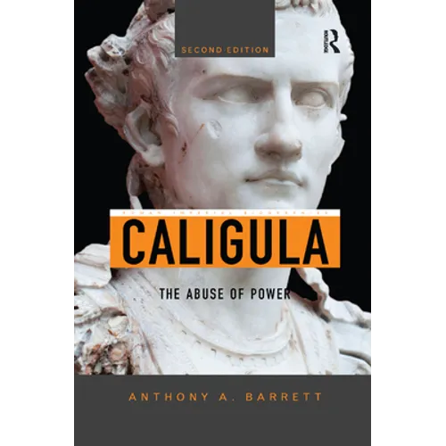 Caligula: The Abuse of Power