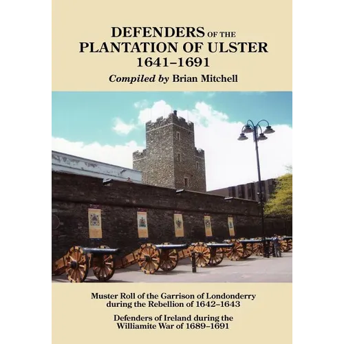 Defenders of the Plantation of Ulster, 1641-1691