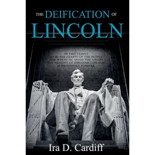 The Deification of Lincoln