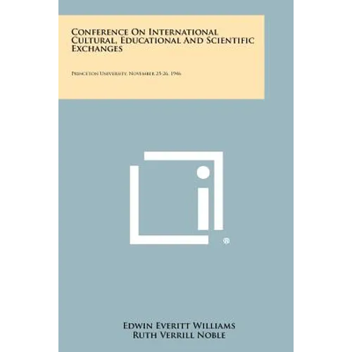 Conference on International Cultural, Educational and Scientific Exchanges: Princeton University, November 25-26, 1946