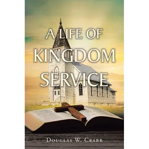 A Life of Kingdom Service