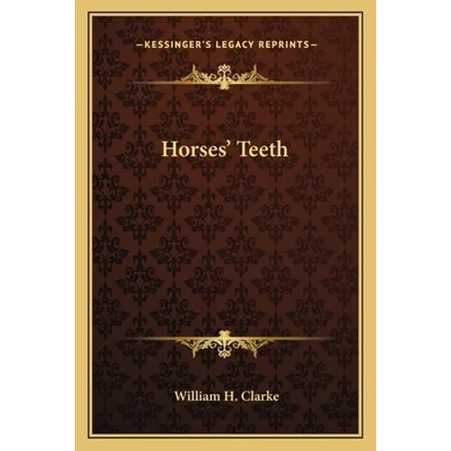 Horses' Teeth