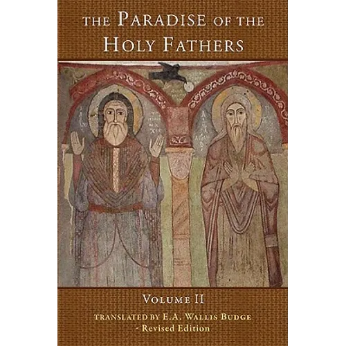 The Paradise of the Holy Fathers: Volume 2