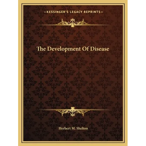 The Development Of Disease