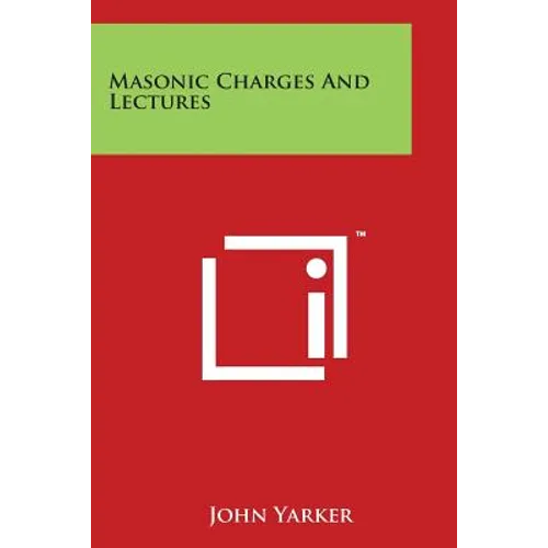 Masonic Charges And Lectures
