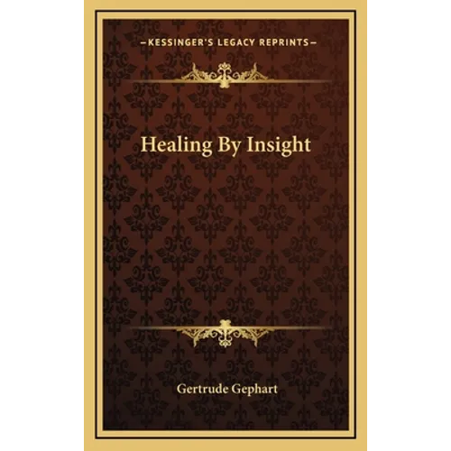 Healing By Insight