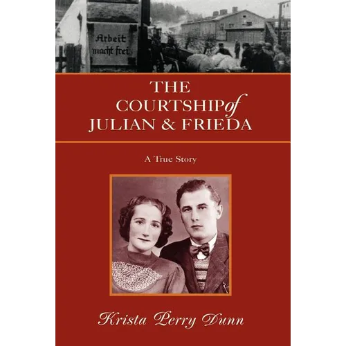 The Courtship of Julian and Frieda