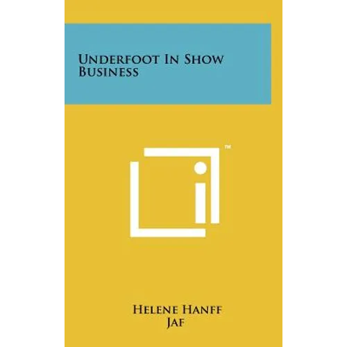 Underfoot In Show Business