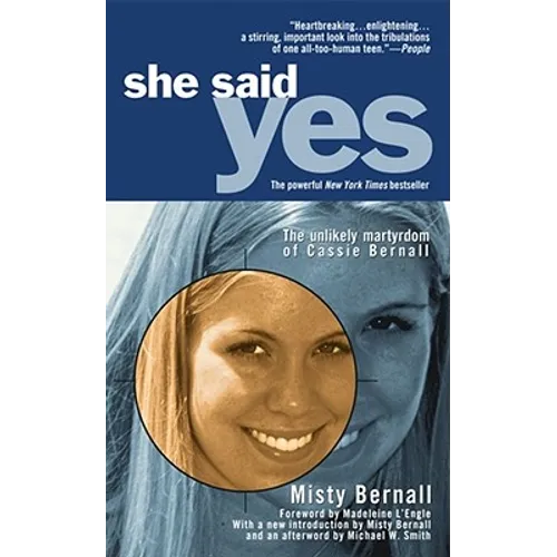 She Said Yes: The Unlikely Martyrdom of Cassie Bernall - Mass Market Paperbound