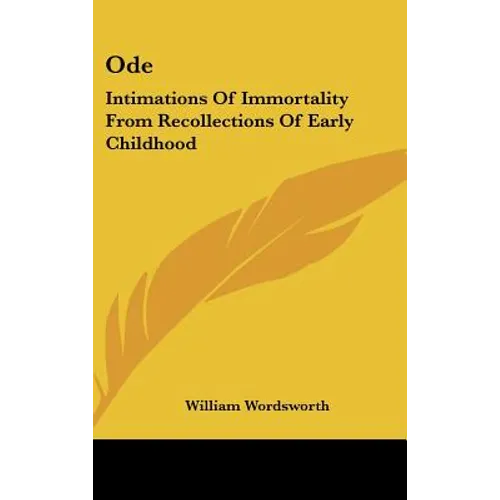 Ode: Intimations of Immortality from Recollections of Early Childhood