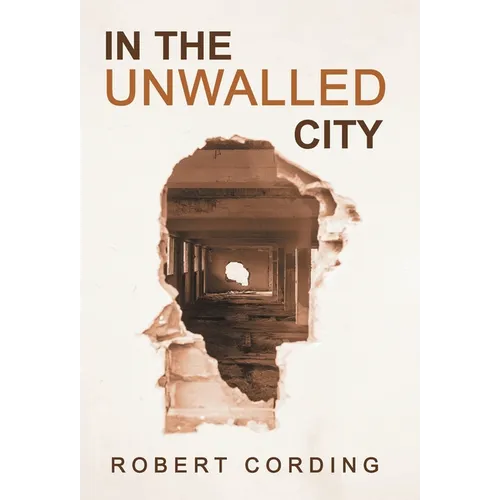 In the Unwalled City