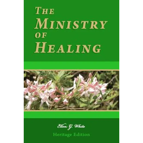 The Ministry of Healing: Illustrated