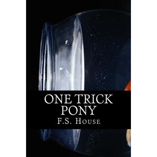 One Trick Pony