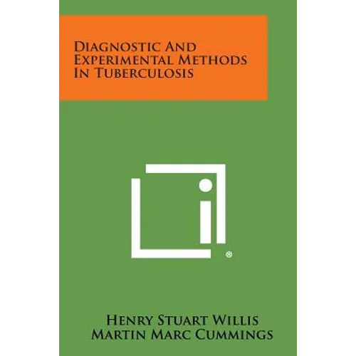 Diagnostic and Experimental Methods in Tuberculosis