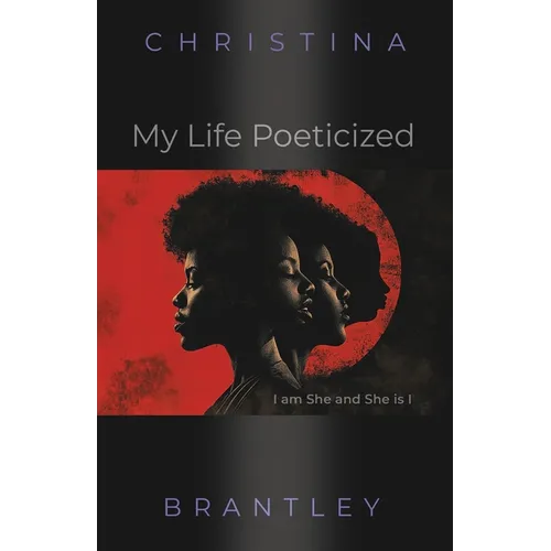 My Life Poeticized